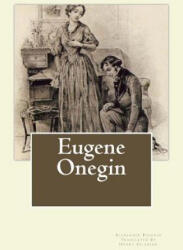 Eugene Onegin - Alexander Pushkin, Henry Spalding (ISBN: 9781613824504)