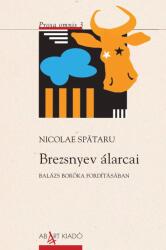 Brezsnyev álarcai (2021)