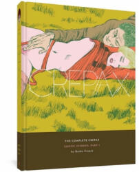 Complete Crepax Volume 7: - Micol Arianna Beltramini (ISBN: 9781683965664)
