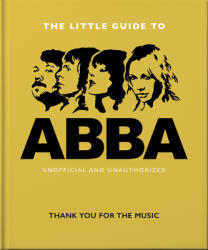 Little Guide to Abba - Hippo! Orange (ISBN: 9781800692329)