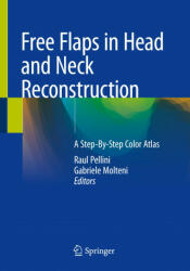 Free Flaps in Head and Neck Reconstruction - Raul Pellini (ISBN: 9783030295844)