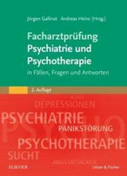 Facharztprüfung Psychiatrie und Psychotherapie - Andreas Heinz (ISBN: 9783437234224)