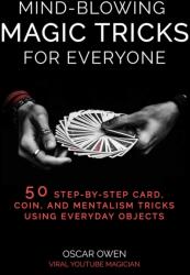 Mind-Blowing Magic Tricks for Everyone (ISBN: 9781510763302)