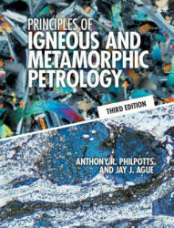 Principles of Igneous and Metamorphic Petrology - Jay J. Ague (ISBN: 9781108492881)