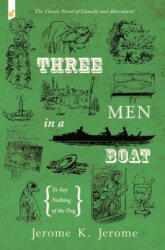 Three Men in a Boat - Jerome K Jerome (ISBN: 9781609440992)