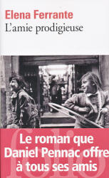 Elena Ferrante: L'amie prodigieuse (ISBN: 9782070466122)