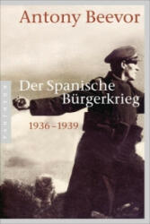 Der Spanische Bürgerkrieg - Antony Beevor, Helmut Ettinger, Michael Bayer, Hans Freundl, Norbert Juraschitz, Renate Weitbrecht (ISBN: 9783570551479)