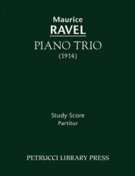 Piano Trio - Maurice Ravel (ISBN: 9781608740581)