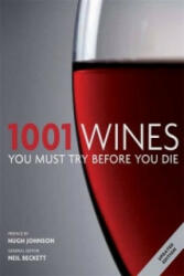 1001: Wines You Must Try Before You Die - Neil Beckett (ISBN: 9781844038077)