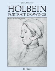Holbein Portrait Drawings (ISBN: 9780486249377)