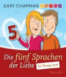 Die fünf Sprachen der Liebe für Wenig-Leser - Gary Chapman, Sven Gerhardt (ISBN: 9783868273472)