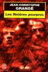 Les Rivieres pourpres - Jean-Christophe Grangé (ISBN: 9782253171676)