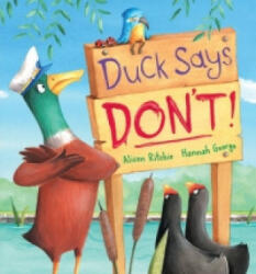 Duck Says Don't! - Alison Ritchie (ISBN: 9781848953161)