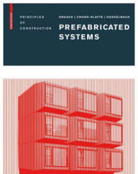 Prefabricated Systems - Ulrich Knaack (ISBN: 9783764387471)