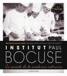 INSTITUT PAUL BOCUSE. LA ESCUELA DE LA EXCELENCIA CULINARIA - INSTITUT PAUL BOCUSE (2021)