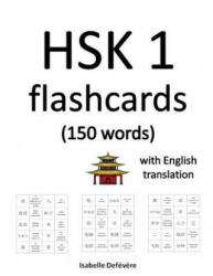 HSK 1 flashcards (150 words) with English translation - Isabelle Defevere (2019)