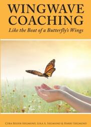 Wingwave Coaching: Like the Beat of a Butterfly's Wings (2020)