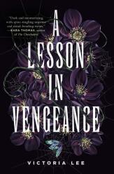 A Lesson in Vengeance - Victoria Lee (2022)