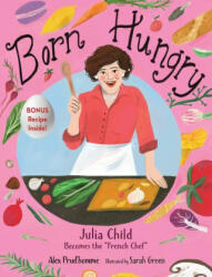 Born Hungry: Julia Child Becomes the French Chef (2022)
