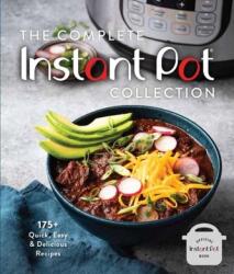 The Complete Instant Pot Collection (2021)