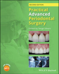 Practical Advanced Periodontal Surgery, 2nd 2nd Edition - Serge Dibart (2020)