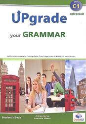 Upgrade your Grammar - Level C1 - Self-study Edition (ISBN: 9781781643679)