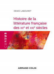 Litterature francaise du XXe siecle - Denis Labouret (ISBN: 9782200622381)