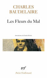 Les fleurs du mal - Baudelaire (ISBN: 9782070307661)
