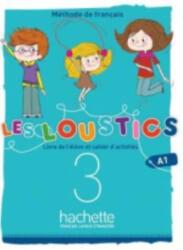 Les Loustics (6 niveaux) volume 3 : Livre de l'eleve + cahier d'activites (ISBN: 9782017053613)