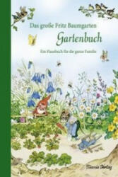 Das große Fritz Baumgarten Gartenbuch - Fritz Baumgarten (ISBN: 9783864727030)