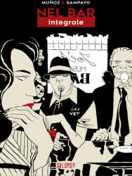 Nel bar - José Muñoz, Carlos Sampayo (ISBN: 9788831459259)