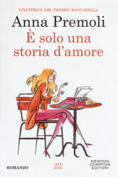 È solo una storia d'amore - Anna Premoli (ISBN: 9788822716712)