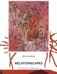 Relationscapes - Manning (2012)