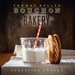 Bouchon Bakery - T. Keller (2012)