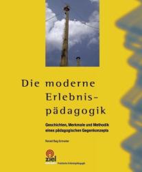 Die moderne Erlebnispädagogik - Rainald Baig-Schneider (2012)