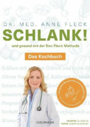 Schlank! und gesund mit der Doc Fleck Methode - Anne Fleck (ISBN: 9783442178186)
