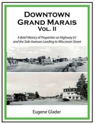 Downtown Grand Marais Vol. II (ISBN: 9780578418087)