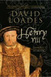 Henry VIII - David Loades (ISBN: 9781445607047)
