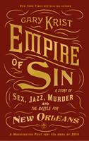 Empire of Sin - Gary Krist (ISBN: 9781445651231)