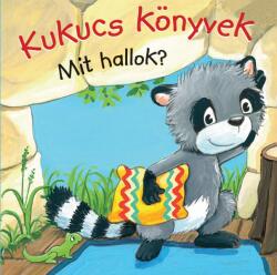 Kukucs Könyvek - Mit hallok? (2021)