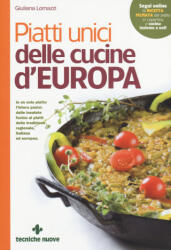 Piatti unici delle cucine d'Europa - Giuliana Lomazzi (2014)