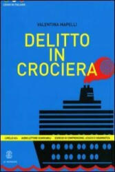 Delitto in crociera - Valentina Mapelli (2014)