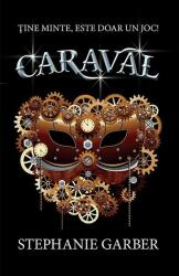 Caraval - Stephanie Garber (ISBN: 9786067761986)