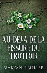 Au-del De La Fissure Du Trottoir (ISBN: 9784824112057)