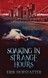 Soaking in Strange Hours: A Tristan Grieves Fragment (ISBN: 9784824112019)