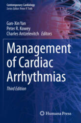 Management of Cardiac Arrhythmias - Charles Antzelevitch, Peter R. Kowey (ISBN: 9783030419691)