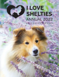 I Love Shelties Annual (ISBN: 9781913916107)