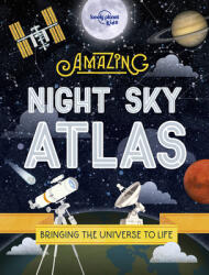 The Amazing Night Sky Atlas (ISBN: 9781838695132)