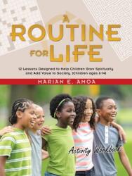 A Routine for Life: Activity Workbook (ISBN: 9781664245211)
