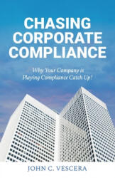 Chasing Corporate Compliance (ISBN: 9781639881581)